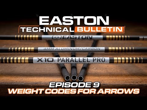 Weight Codes For Arrows // Easton - Technical Bulletin (Episode 9)