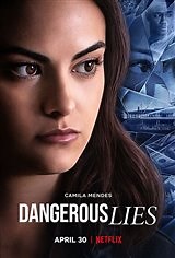 Dangerous Lies (Netflix) synopsis and movie info