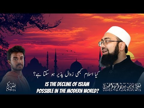 Is the Decline of Islam Possible in the Modern World