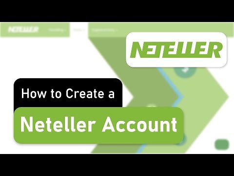 How to Open a Neteller Account - Step by Step Tutorial