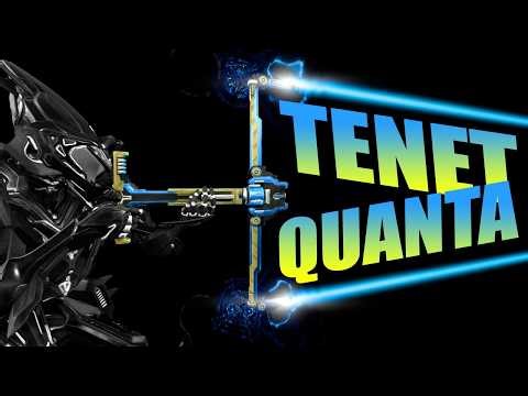 TENET QUANTA【 บีมไฟฟ้าคู่ ช็อตศัตรู มะงึก ๆ 】- WARFRAME