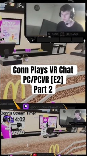 Conn Plays VR Chat PC/PCVR [E2] Part 2