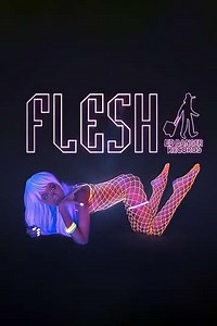 Flesh - Movie