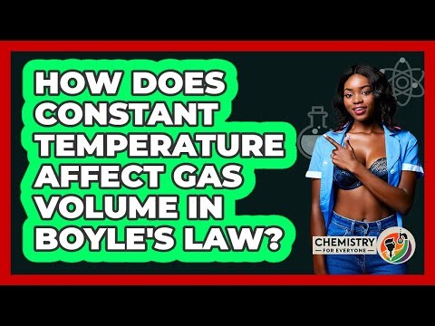 How Does Constant Temperature Affect Gas Volume In Boyle's Law?