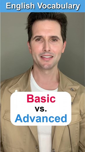 Basic vs Advanced English Vocabulary 18 ESL English Lesson #learnenglish #englishteacher #speakenglish #esl #vocabulary