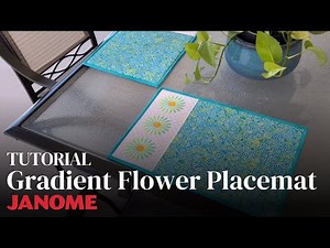 Gradient Flower Placemat Tutorial