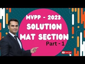 MVPP | Previous Year Question Paper 2023 Solution | MAT Section | Part-1