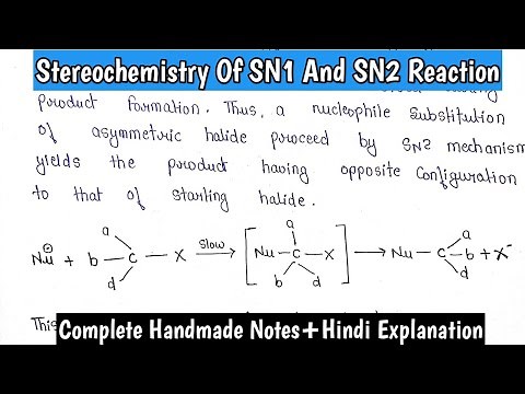 Stereochemistry Of SN1 And SN2 Reaction | Sn1 & SN2 Reaction Mechanism | MSc.Chemistry Notes |
