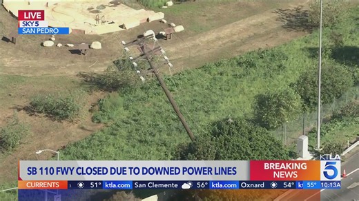 SB 110 Freeway closed in San Pedro due to downed power lines