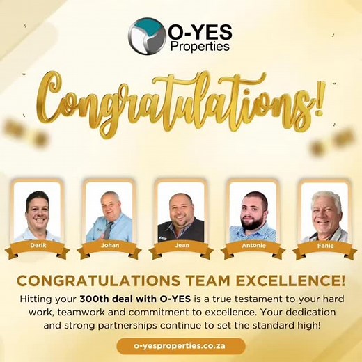 ✨ Celebrating a Major Milestone! ✨ Yesterday, Team Excellence officially closed their 300th deal since joining O-YES Properties 🍾 This achievement reflects dedication, consistency and exceptional service to every client they’ve supported along the way. Here’s to many more successful deals and lives changed through property! 💪 Well done, Team Excellence, you are truly living up to your name! | Team Excellence O-YES Properties Centurion