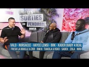 Les sorties de la semaine : 16 Décembre 2022 : Vald, Norsacce, Hayce lemsi, BRK