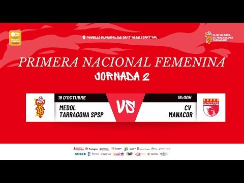1ºNACIONAL FEMENINA J3 MEDOL TARRAGONA SPSP-CV MANACOR