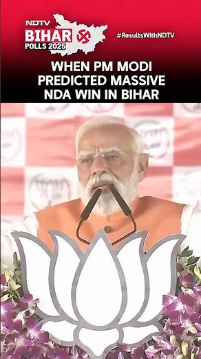 Bihar Poll Results 2025 | When PM Modi Predicted Massive NDA Win In Bihar