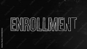 Enrollment concept written on blackboard. Enrollment Management is a term that is used frequently in higher education to describe well-planned strategies and tactics to shape the enrollment of an inst
