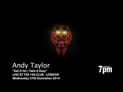 Andy Taylor - "Get It On / Take It Easy" Live 2019