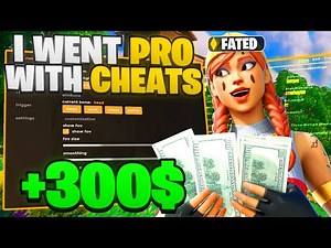 CHEATING With Real Fortnite CHEATS And Going Pro.. (+$300)