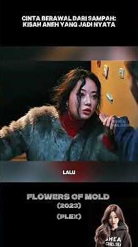 Love Starts from Trash: A Strange Story That Came True #moviestoryline #movietrailer #movieplot