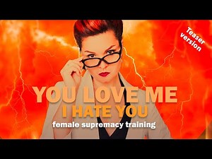 You love women who hate you | Female Supremacy Training for Beta Males