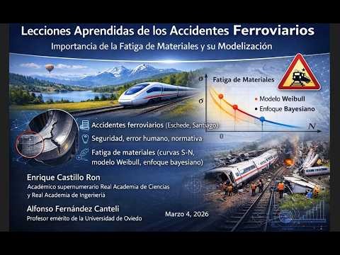 Lecciones Aprendidas de los Accidentes Ferroviarios. Importancia de la Fatiga de Materiales.