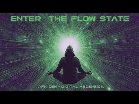 Enter The "Flow State" Instantly | Deep Trance for Coding & Grinding (AFK ZEN - DIGITAL ASCENSION)