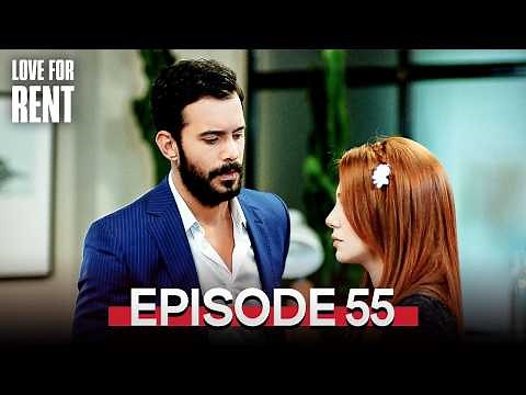 Love For Rent | Episode 55 | English Subtitles | Kiralik Ask