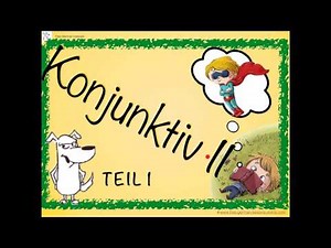 German Konjunktiv II - Explanation | Exercises | English Subtitles