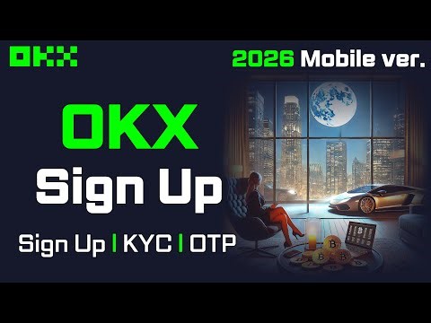 OKX Beginner Guide: Sign Up, KYC Verification & Account Security