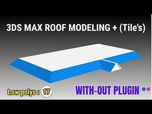 3ds max roof modeling + tiles without plugin