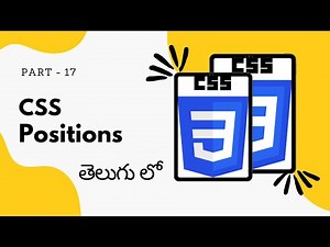 17. Positions in CSS || CSS Tutorial for Beginners in Telugu