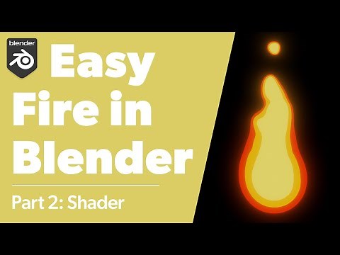 Easy Blender Fire! How to Make Fire in Blender Tutorial Part 2: Create a Cartoon Shader