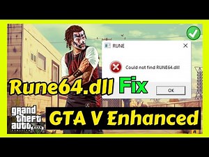 Fix “rune64.dll Not Found” Error in GTA 5 Enhanced | Could not find rune64 dll GTA 5 Enhanced Fix