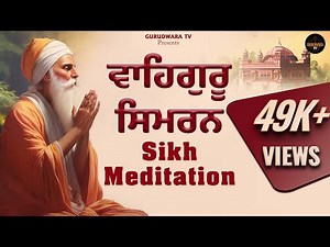 Waheguru Simran || Sikh Evening Meditation || Relaxing music simran || Gurudwara tv 31 March