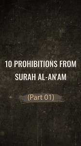 Explore the profound wisdom of Surah Al-An'am as we uncover 10 prohibitions that guide us toward a life of righteousness & harmony. #SurahAlAnam #IslamicWisdom #RighteousLiving #QuranicLessons #IslamicTeachings #DownloadQMApp | Quran Majeed App