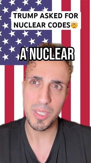 Trump Asked For Nuclear Codes🤯