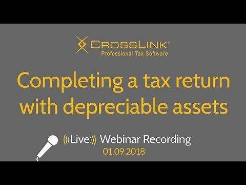 CrossLink 2018: Completing a tax return with depreciable assets (Tax Year 2017)