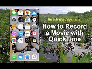 How to Record a Movie with QuickTime