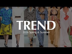 What's changing in Spring/Summer 2026? Fashion trends explained by international collections | Wo...
