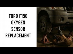 2007 Ford F150 Oxygen Sensor Replacement