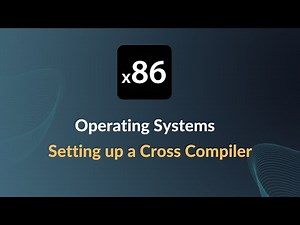 x86 Operating Systems - Setting up a Cross Compiler