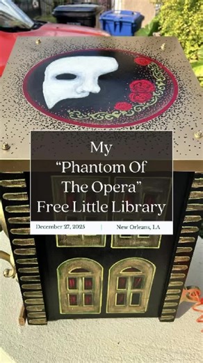 Surprise Little Free Library Inspired by The Phantom of the Opera