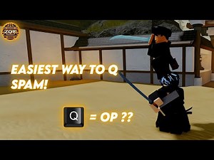 Easiest Way To "Q Spam" !!! OP?? (ZOぞ Samurai)(Roblox Malaysia)