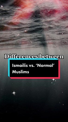 Differences between Isma’ilism vs. ‘normal’ Islam Explained