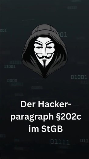 The hacking paragraph §202c in the German Criminal Code (StGB): What applies in Germany?