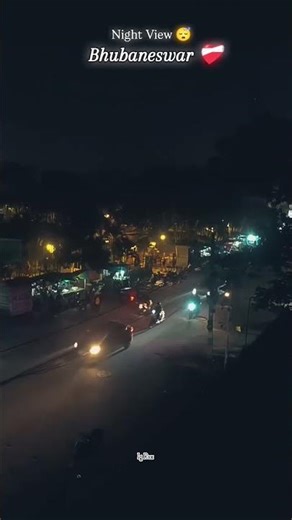 Bhubaneswar Night View 🙈 ❤️‍🩹 #song #music #love #bollywood #recent #shortvideo #viral #nature