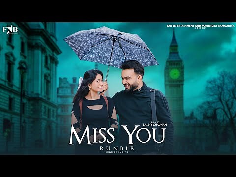 Miss You (Official Video) by RunBir | Fab Entertainment | Latest Punjabi song 2024