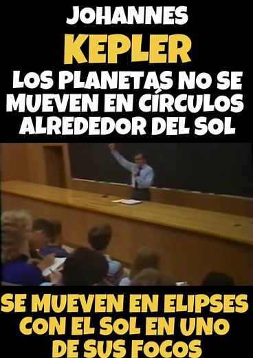 Johannes Kepler Los planetas no se mueven en círculos alrededor del sol Se mueven en elipses con el sol en uno de sus focos #Ley #Kepler #Planeta #Movimiento #Elipse 🎞️ CALTECH - Universo mecánico 21 https://youtu.be/Z8L6ib4vN1U