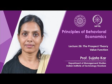 Lecture 26: The Prospect Theory Value Function