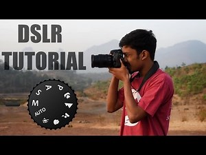 DSLR Tutorial: Manual Mode