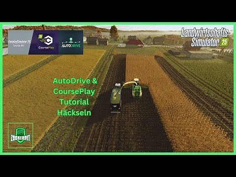 LS25 AutoDrive & Courseplay Tutorial Häcksler einstellen und Abfahrer rufen Farming Simulator 25