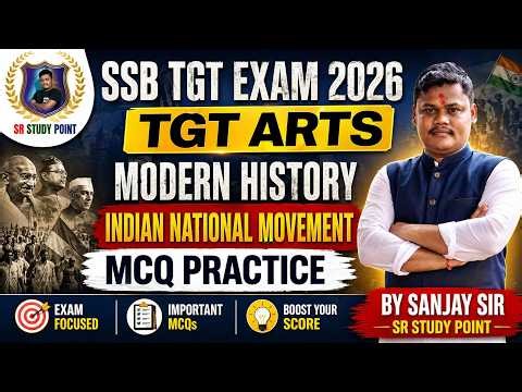 SSB TGT 2026 | Indian National Movement MCQ Practice | Modern History Full Revision